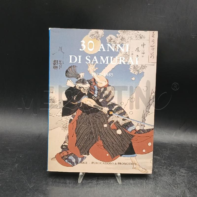 30 ANNI DI SAMURAI 1976 - 1985 | Mercatino dell'Usato Roma garbatella 1
