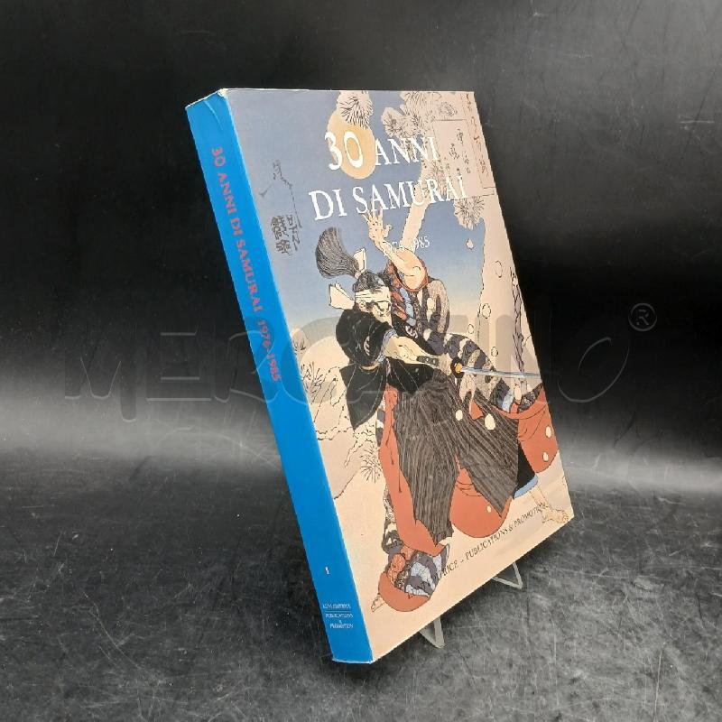 30 ANNI DI SAMURAI 1976 - 1985 | Mercatino dell'Usato Roma garbatella 2