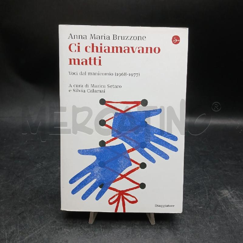 A. M. BRUZZONE CI CHIAMAVANO MATTI | Mercatino dell'Usato Roma garbatella 1