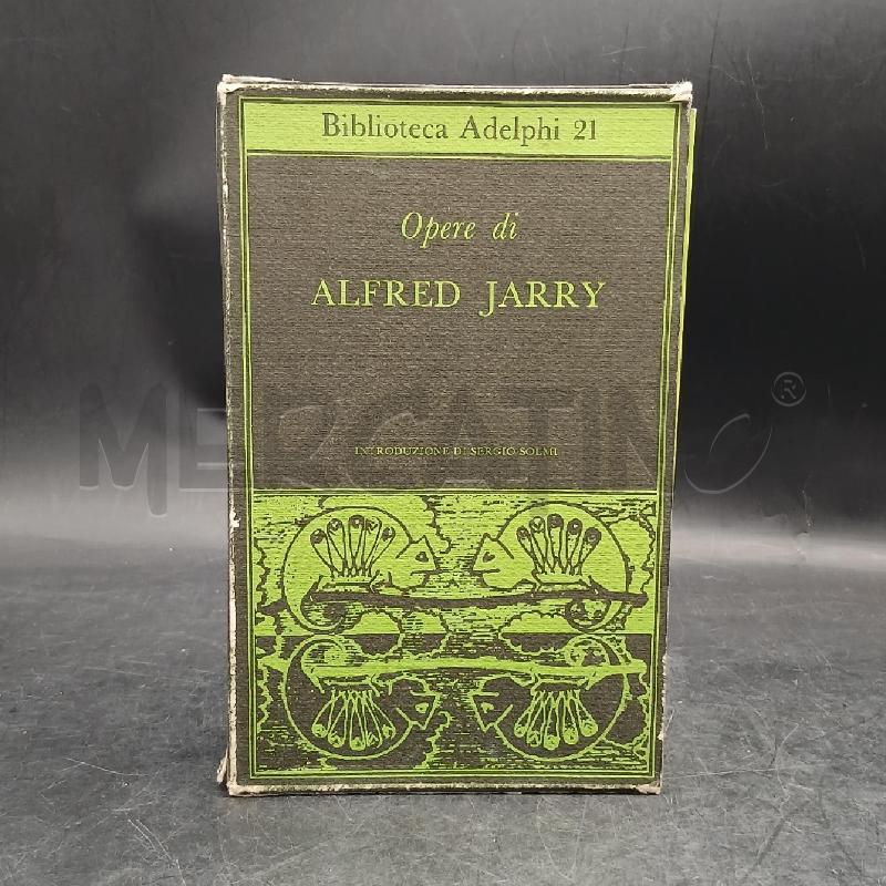ADELPHI COF OPERE DI ALFRED JARRY TRE VOLUMI | Mercatino dell'Usato Roma garbatella 1