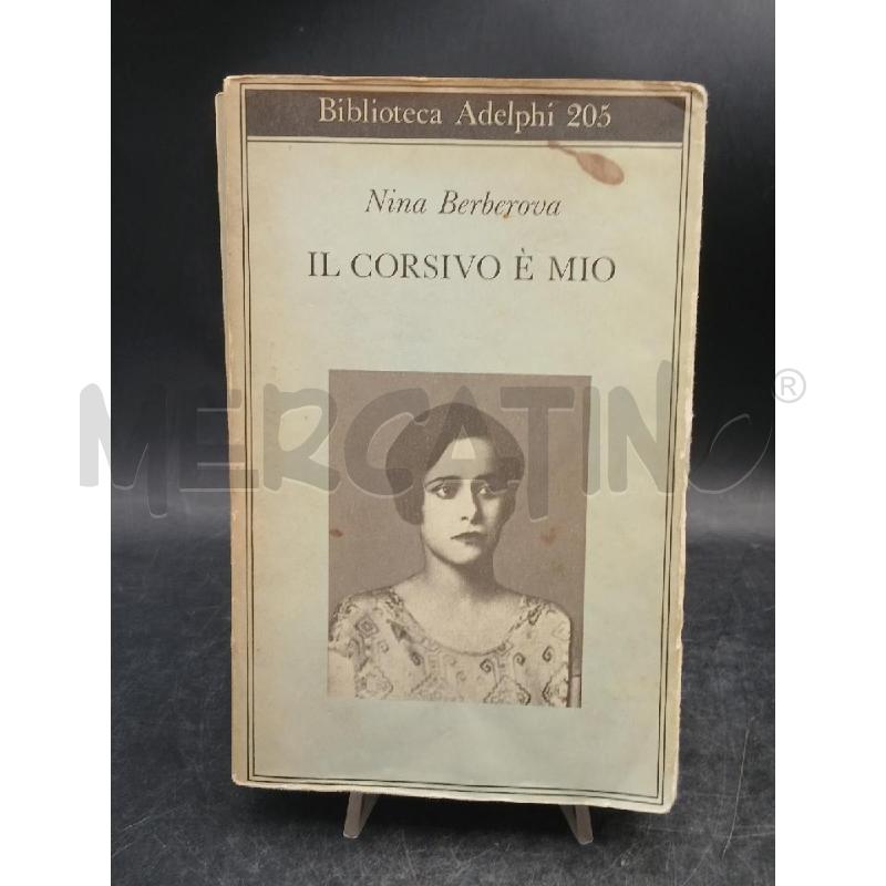 ADELPHI N. BERBEROVA IL CORSIVO È MIO | Mercatino dell'Usato Roma garbatella 1