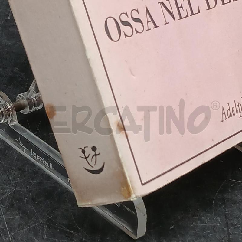 ADELPHI S. G. RODRIGUEZ OSSA NEL DESERTO | Mercatino dell'Usato Roma garbatella 3