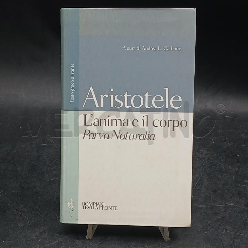 ARISTOTELE L'ANIMA E IL CORPO | Mercatino dell'Usato Roma garbatella 1