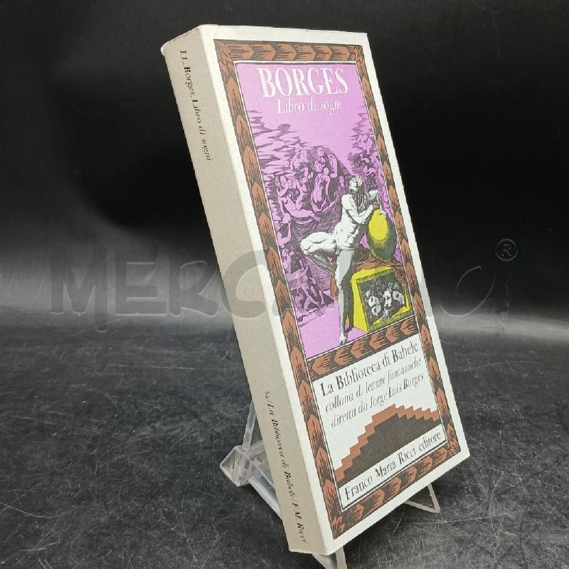 BORGES LIBRO DI SOGNI FRANCO MARIA RICCI | Mercatino dell'Usato Roma garbatella 2