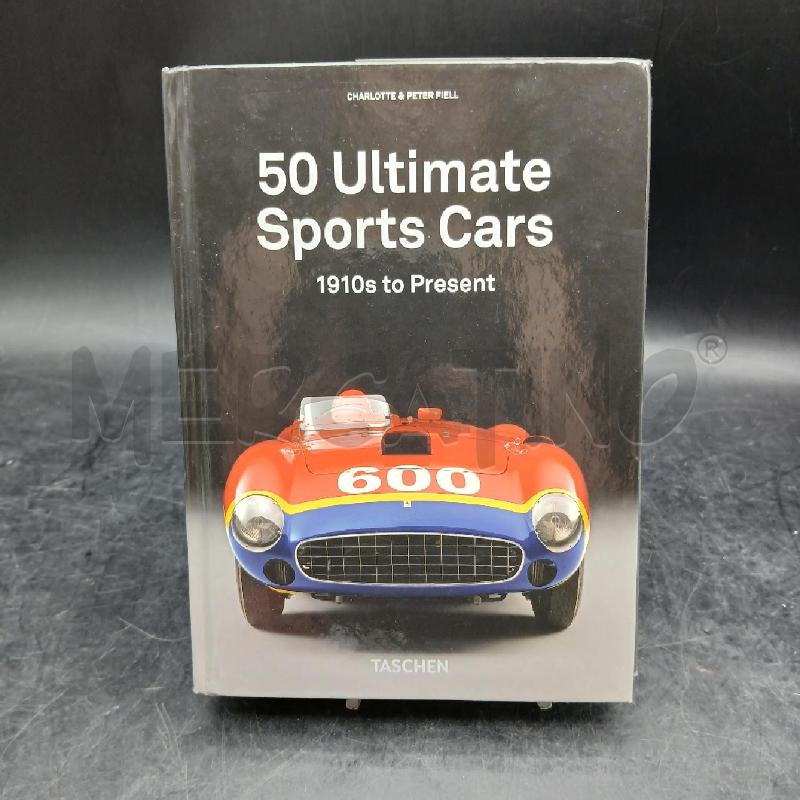 C. FIELL 50 ULTIMATE SPORTS CARS TASCHEN | Mercatino dell'Usato Roma garbatella 1