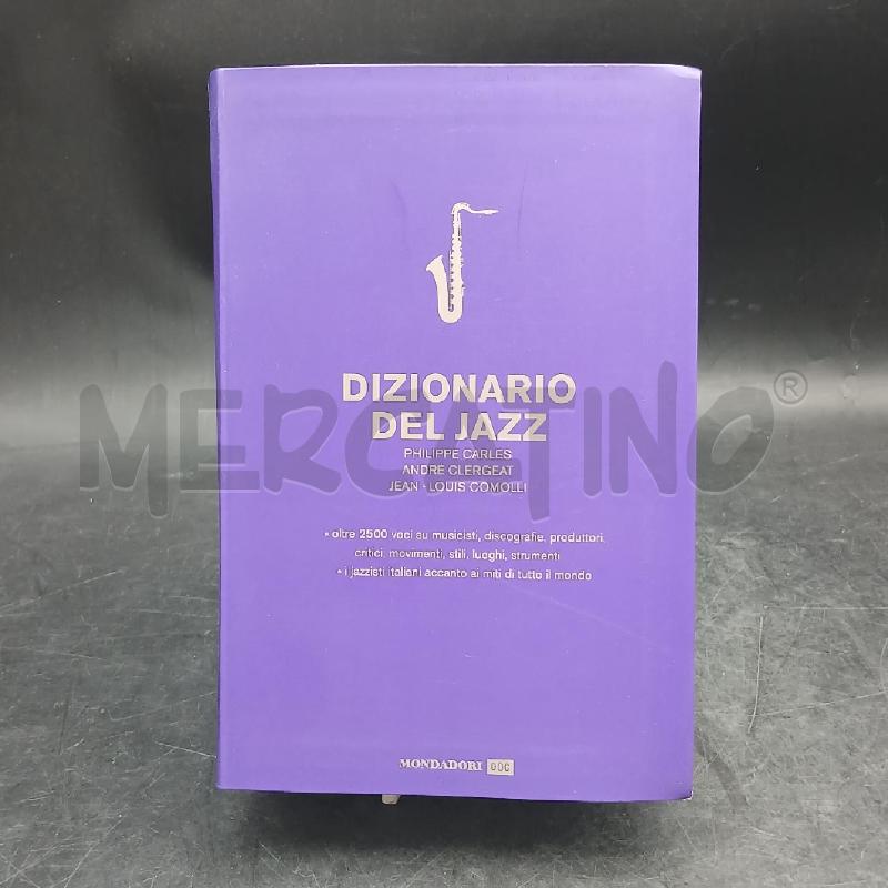 DIZIONARIO DEL JAZZ MONDADORI  | Mercatino dell'Usato Roma garbatella 1