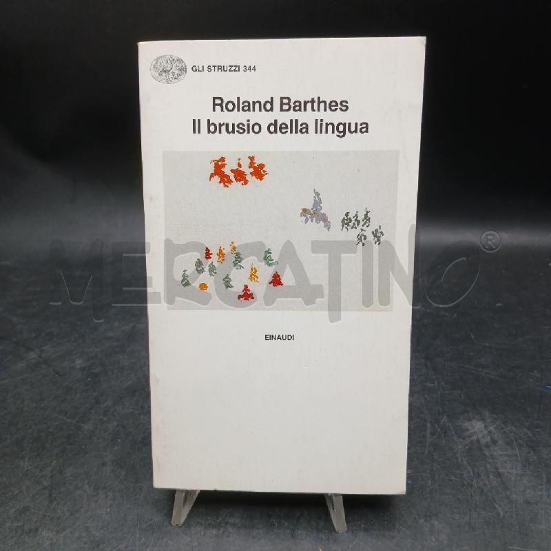 EINAUDI BARTHES IL BRUSIO DELLA LINGUA | Mercatino dell'Usato Roma garbatella 1