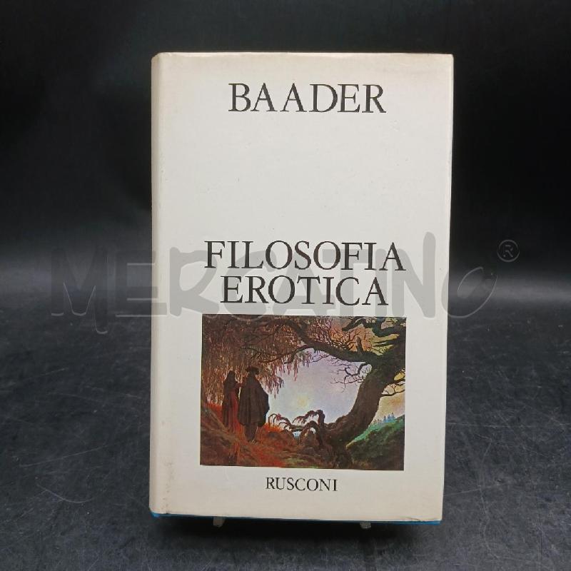 FILOSOFIA EROTICA BAADER | Mercatino dell'Usato Roma garbatella 1