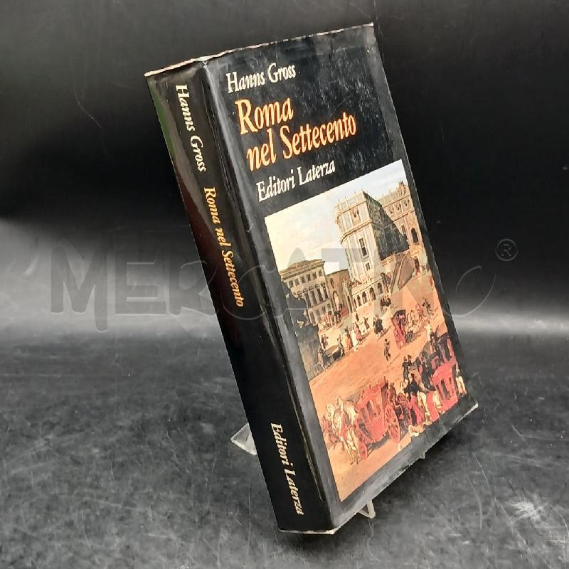 GROSS ROMA NEL SETTECENTO | Mercatino dell'Usato Roma garbatella 2