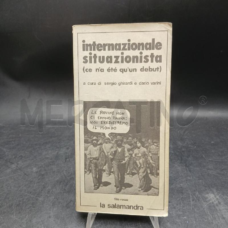 INTERNAZIONALE SITUAZIONISTA GHIRADI VARINI | Mercatino dell'Usato Roma garbatella 1