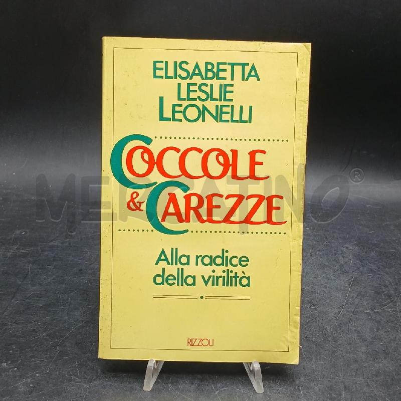 LEONELLI COCCOLE E CAREZZE | Mercatino dell'Usato Roma garbatella 1