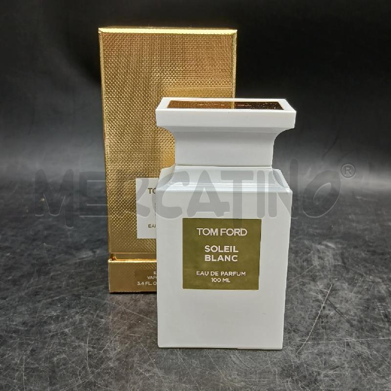 PROFUMO TOMFORD SOLEIL BLANC  | Mercatino dell'Usato Roma garbatella 2