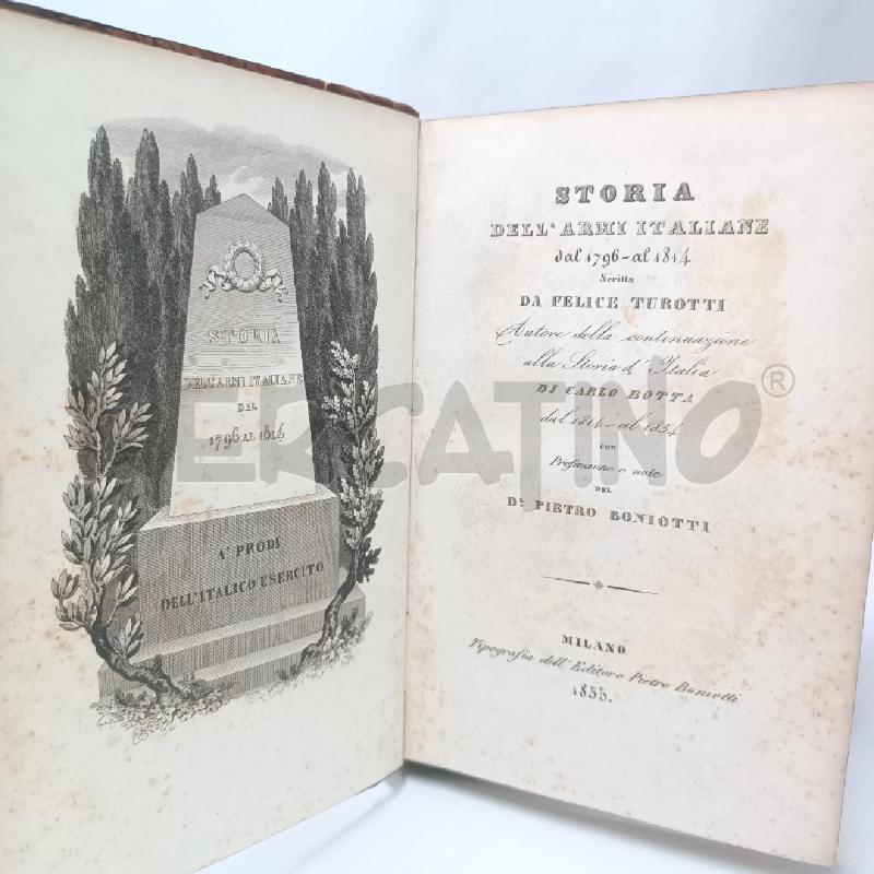 TUROTTI STORIA DELL'ARMI ITALIANE 1796 1814 VOL 1 VOL 2 | Mercatino dell'Usato Roma garbatella 4