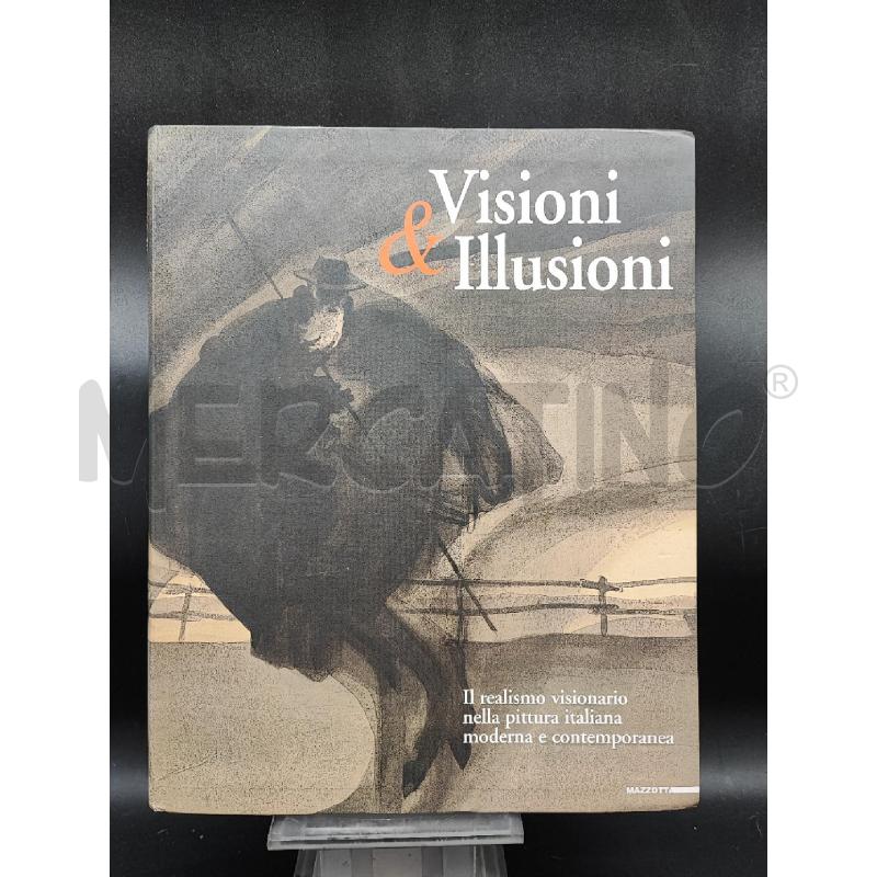 LIBRO VISIONI & ILLUSIONI  | Mercatino dell'Usato Roma gregorio vii 1
