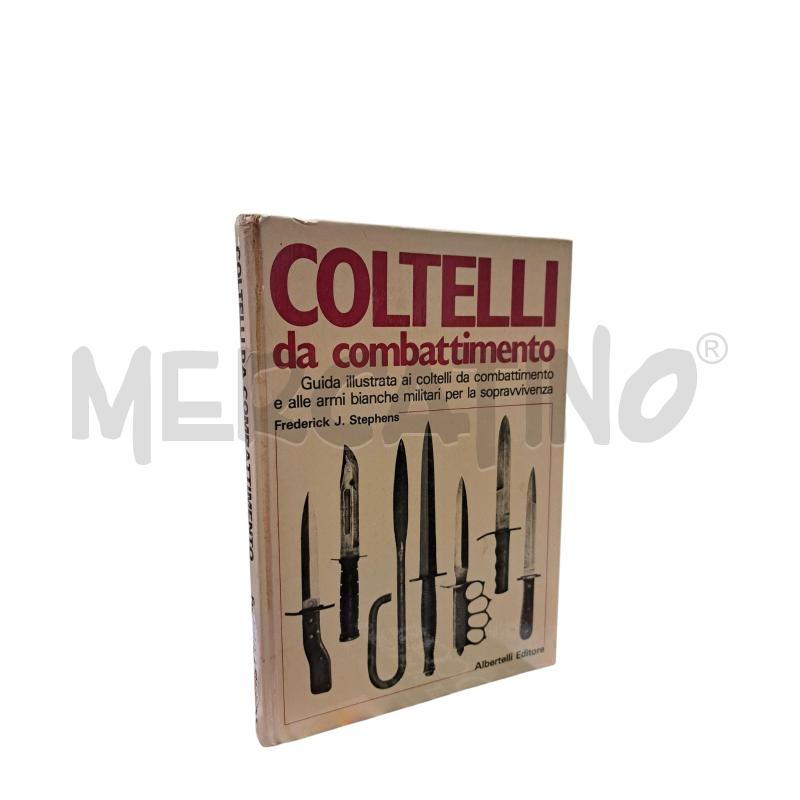 COLTELLI DA COMBATTIMENTO STEPHENS | Mercatino dell'Usato Roma appia 1
