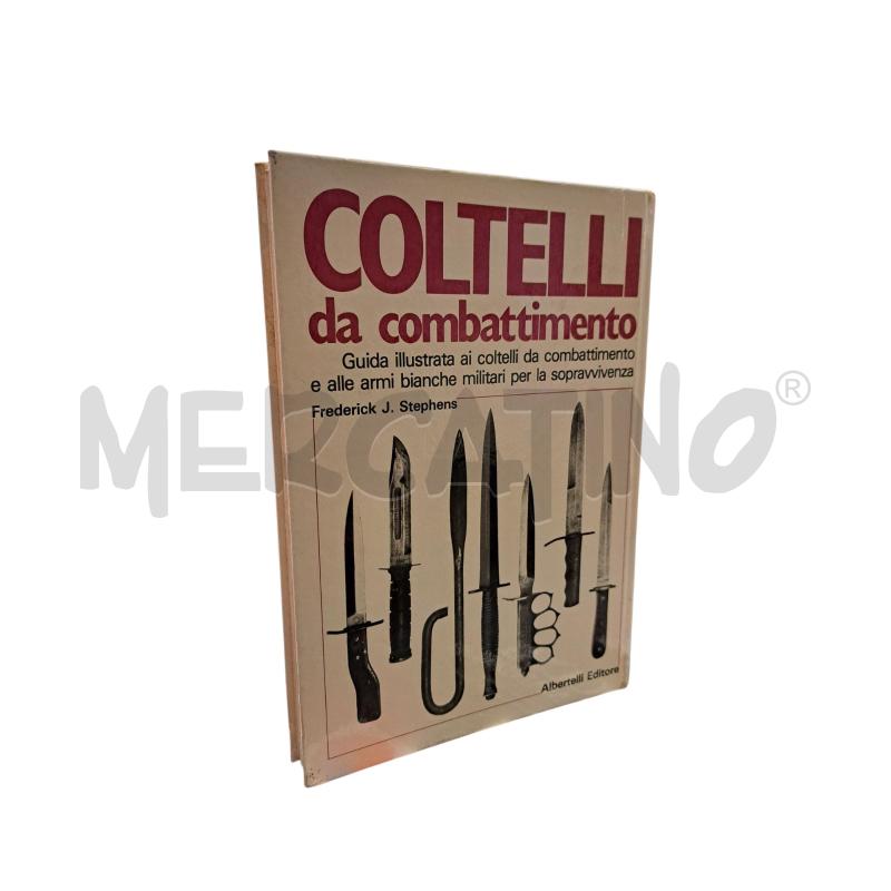 COLTELLI DA COMBATTIMENTO STEPHENS | Mercatino dell'Usato Roma appia 2