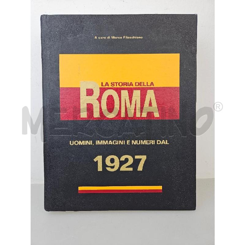 LA STORIA DELLA ROMA 1927 | Mercatino dell'Usato Roma appia 1