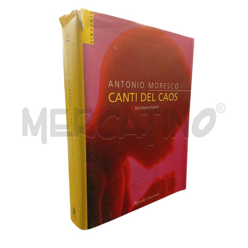 MORESCO - CANTI DEL CAOS PARTE SECONDA | Mercatino dell'Usato Roma appia 1