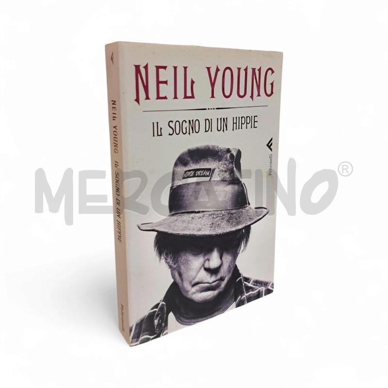 NEIL YOUNG IL SOGNO DI UN HIPPIE | Mercatino dell'Usato Roma appia 1