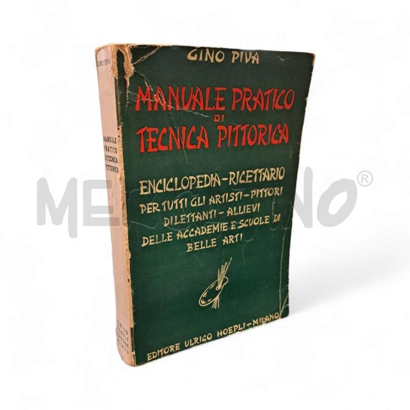 PIVA MANUALE PRATICO DI TECNICA PITTORICA | Mercatino dell'Usato Roma appia 1
