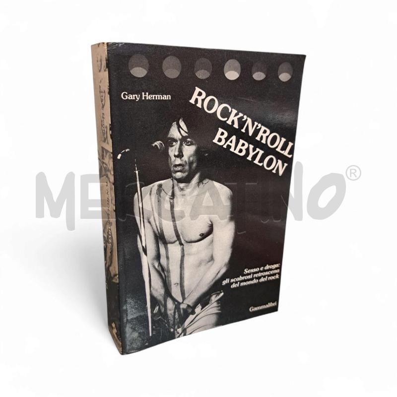 ROCK & ROLL BABYLON GAMMELIBRI | Mercatino dell'Usato Roma appia 1