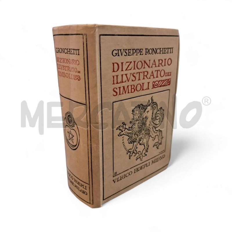 RONCHETTI DIZIONARIO ILLUSTRATO DEI SIMBOLI | Mercatino dell'Usato Roma appia 1