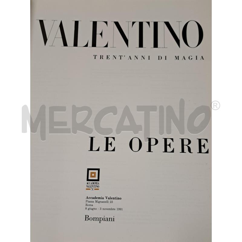 VALENTINO TRENT'ANNI DI MAGIA LE OPERE BOMPIANI | Mercatino dell'Usato Roma appia 3