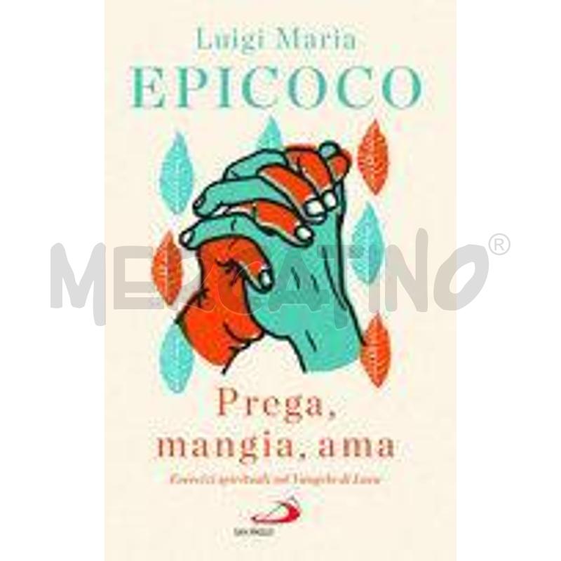 «PREGA, MANGIA, AMA». ESERCIZI SPIRITUALI SUL VANG | Mercatino dell'Usato Roma talenti 1