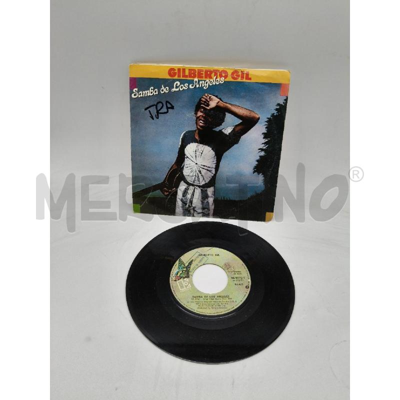 45 GILBERTO GIL – SAMBA DE LOS ANGELES  | Mercatino dell'Usato Roma talenti 3
