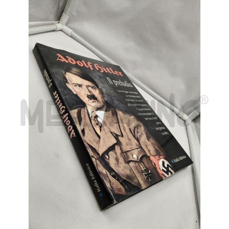 ADOLF HITLER IL PRELUDIO | Mercatino dell'Usato Roma talenti 2