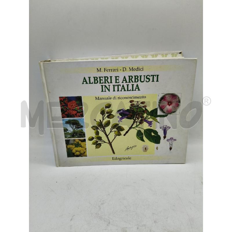 ALBERI E ARBUSTI IN TIALIA MANUALE DI RICONOSCIMENTO | Mercatino dell'Usato Roma talenti 1