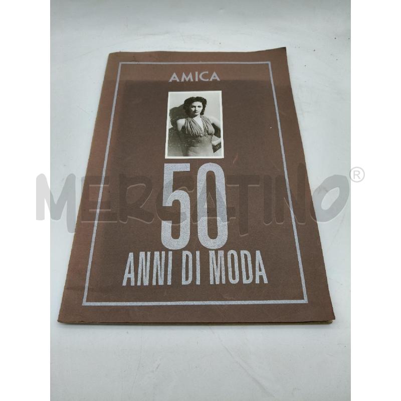 ALBUM AMICA 50 ANNI DI MODA COMPLETO | Mercatino dell'Usato Roma talenti 1