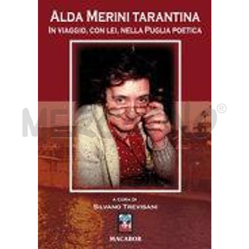 ALDA MERINI TARANTINA. IN VIAGGIO, CON LEI, NELLA  | Mercatino dell'Usato Roma talenti 1