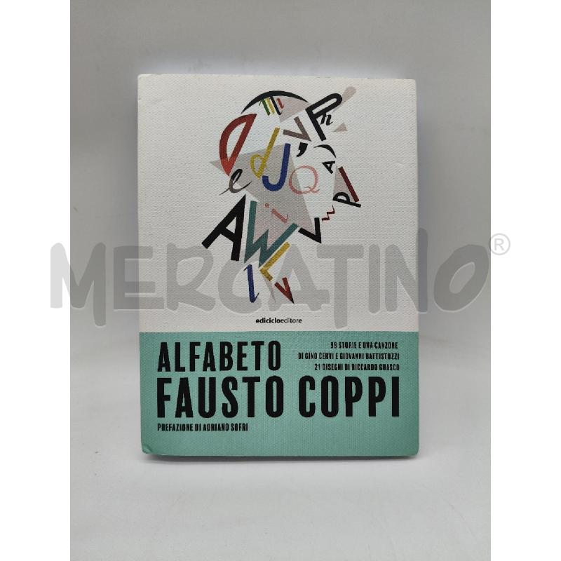 ALFABETO FAUSTO COPPI. 99 STORIE E UNA CANZONE | Mercatino dell'Usato Roma talenti 2