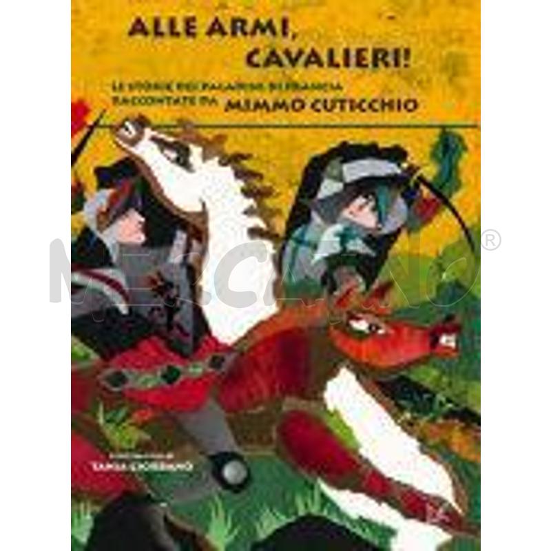 ALLE ARMI, CAVALIERI! LE STORIE DEI PALADINI DI FR | Mercatino dell'Usato Roma talenti 1