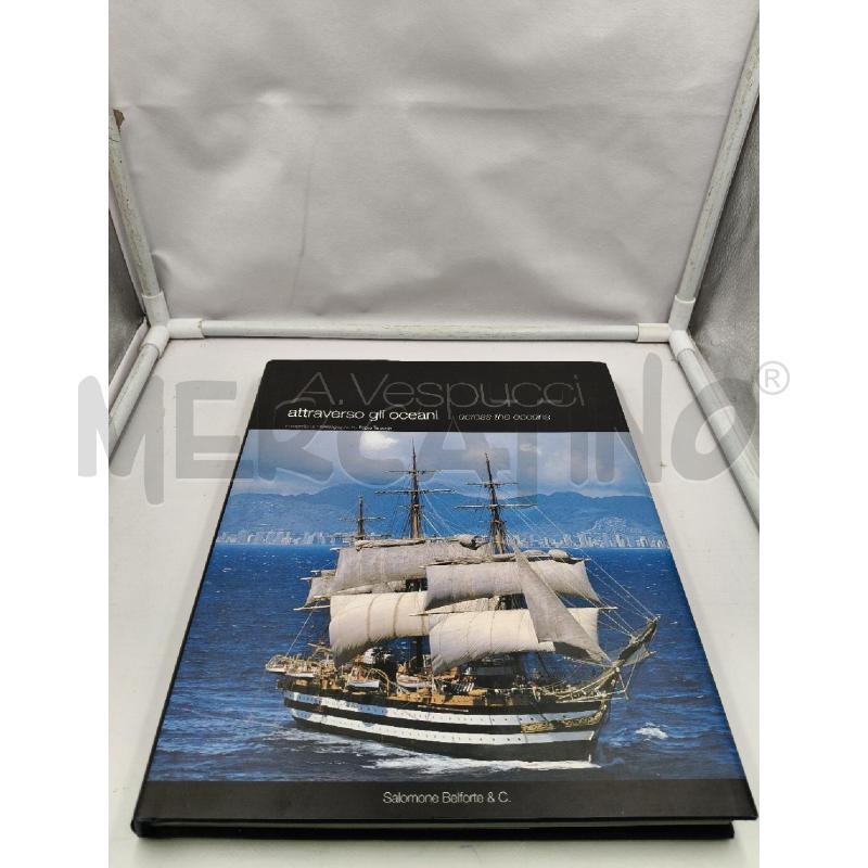 AMERIGO VESPUCCI ATTRAVERSO GLI OCEANI | Mercatino dell'Usato Roma talenti 1