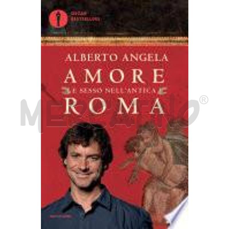AMORE E SESSO NELL'ANTICA ROMA | Mercatino dell'Usato Roma talenti 1