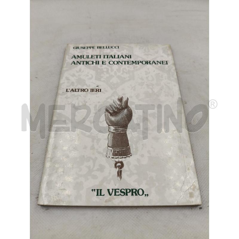 AMULETI ITALIANI ANTICHI E CONTEMPORANEI | Mercatino dell'Usato Roma talenti 1