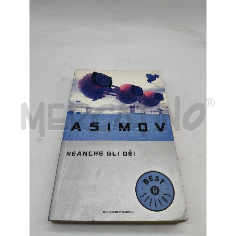 ASIMOV NEANCHE GLI DEI | Mercatino dell'Usato Roma talenti 1