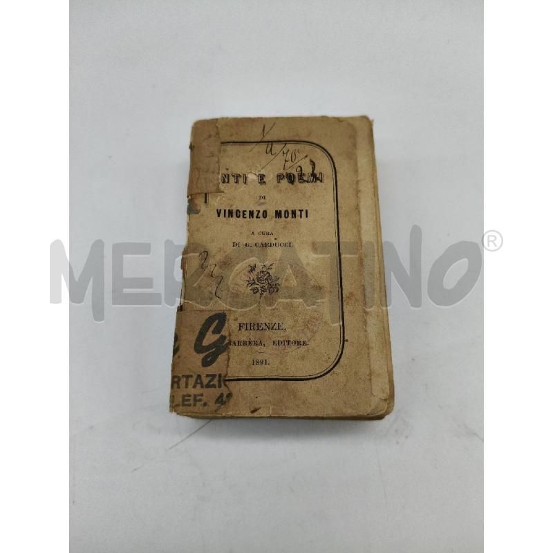 CANTI E POEMI DI VICNENZO MONTI CARDUCCI 1891 VOLUME I | Mercatino dell'Usato Roma talenti 1