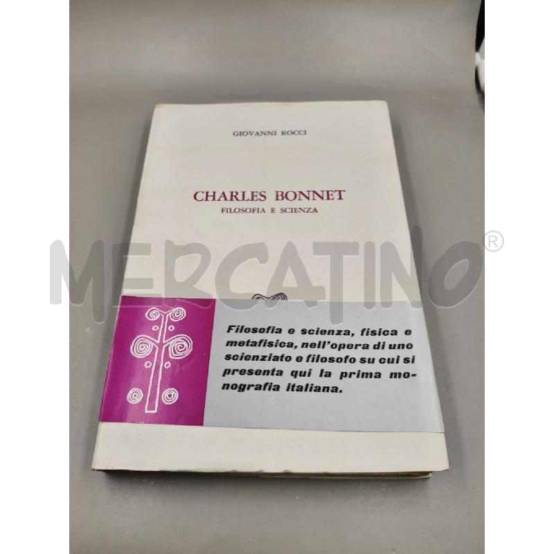 CHARLES BONNET FILOSOFIA E SCIENZA | Mercatino dell'Usato Roma talenti 1