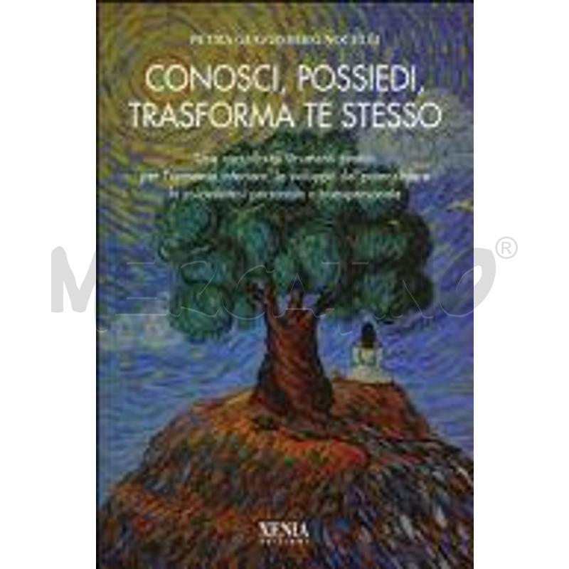 CONOSCI, POSSIEDI, TRASFORMA TE STESSO. UNA RACCOL | Mercatino dell'Usato Roma talenti 1
