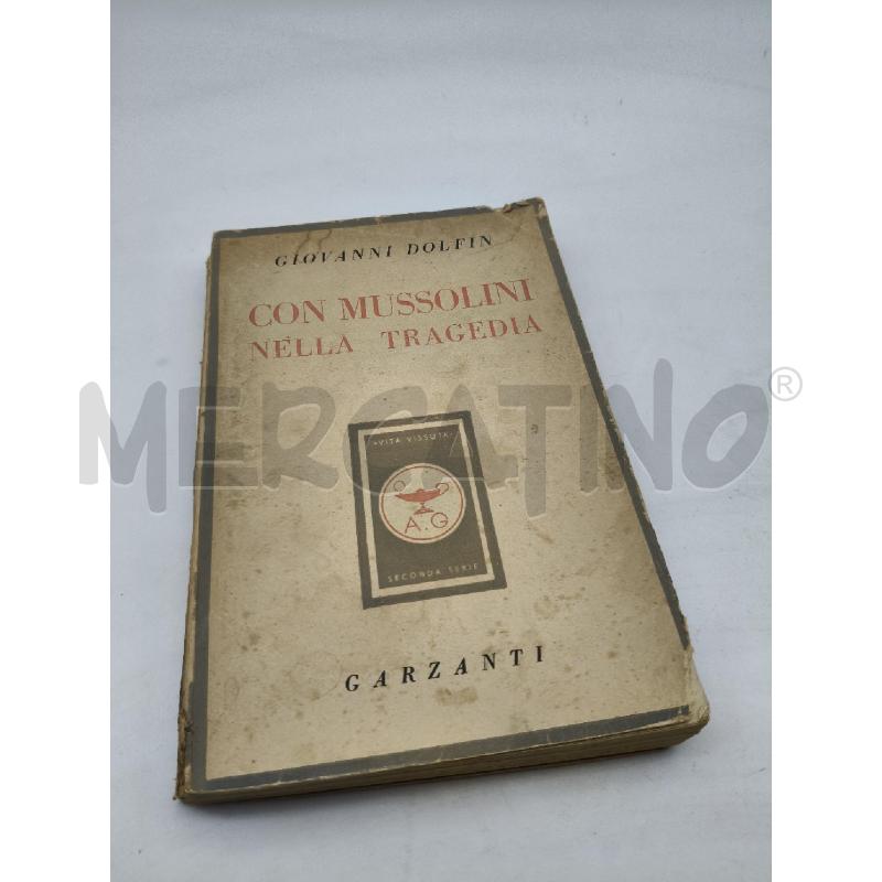 CON MUSSOLINI NELLA TRAGEDIA | Mercatino dell'Usato Roma talenti 1