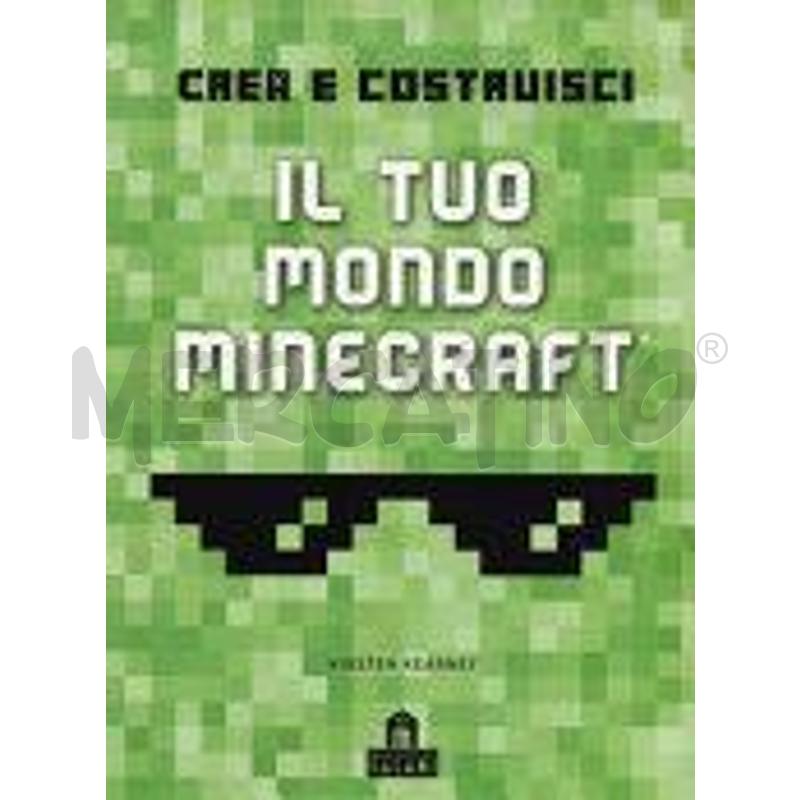 CREA E COSTRUISCI IL TUO MONDO. MINECRAFT. EDIZ. A | Mercatino dell'Usato Roma talenti 1