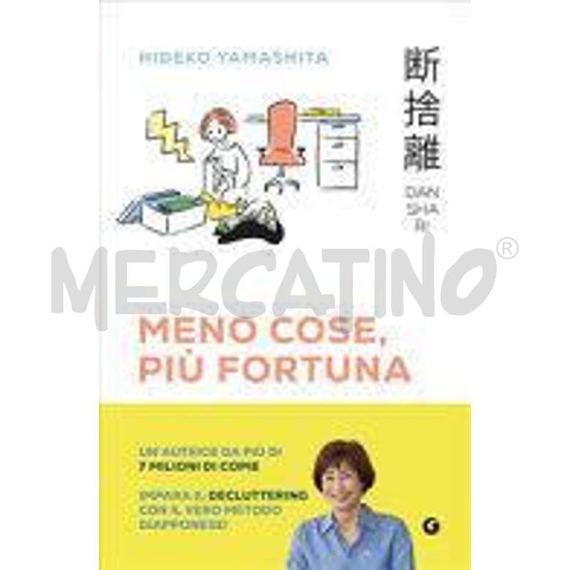 DANSHARI. MENO COSE, PIÙ FORTUNA. IL DECLUTTERING  | Mercatino dell'Usato Roma talenti 1