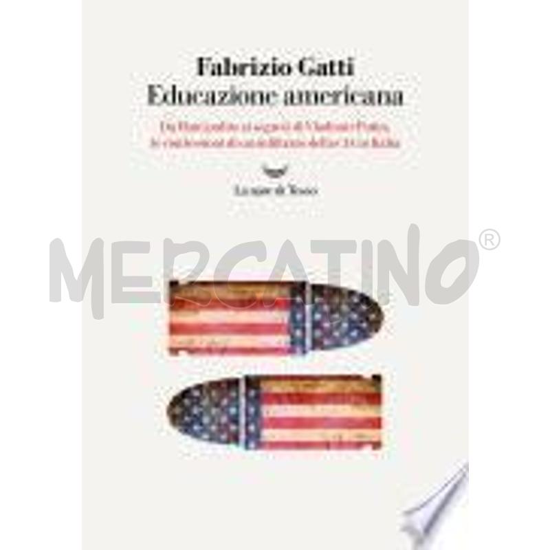 EDUCAZIONE AMERICANA | Mercatino dell'Usato Roma talenti 1