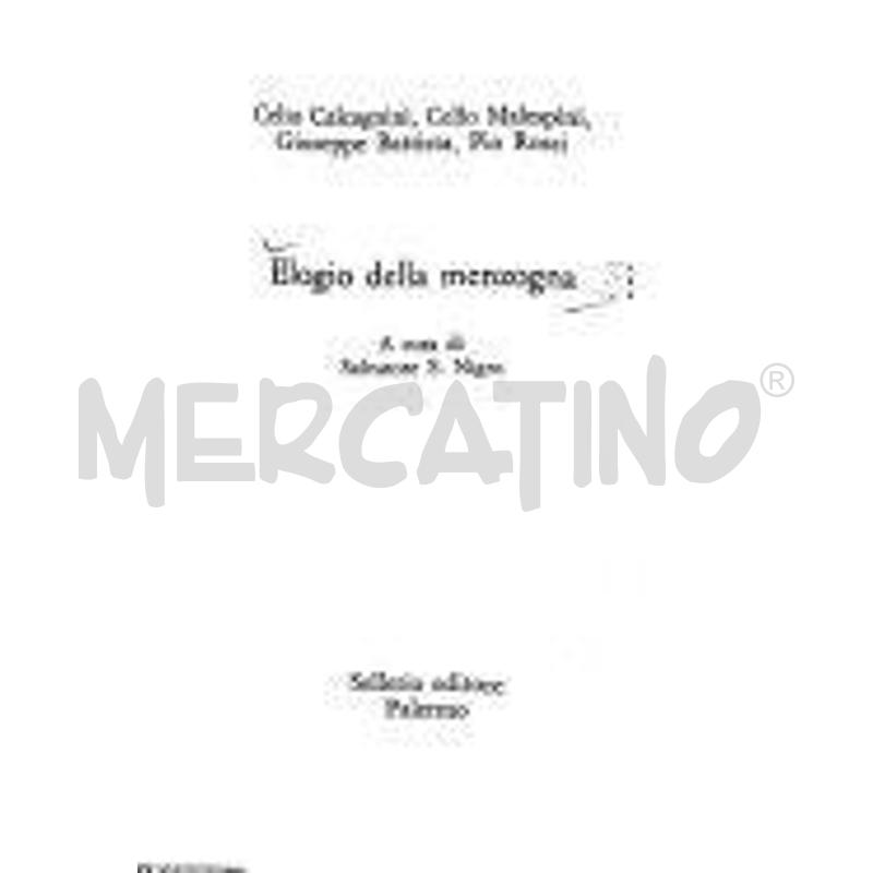 ELOGIO DELLA MENZOGNA | Mercatino dell'Usato Roma talenti 1