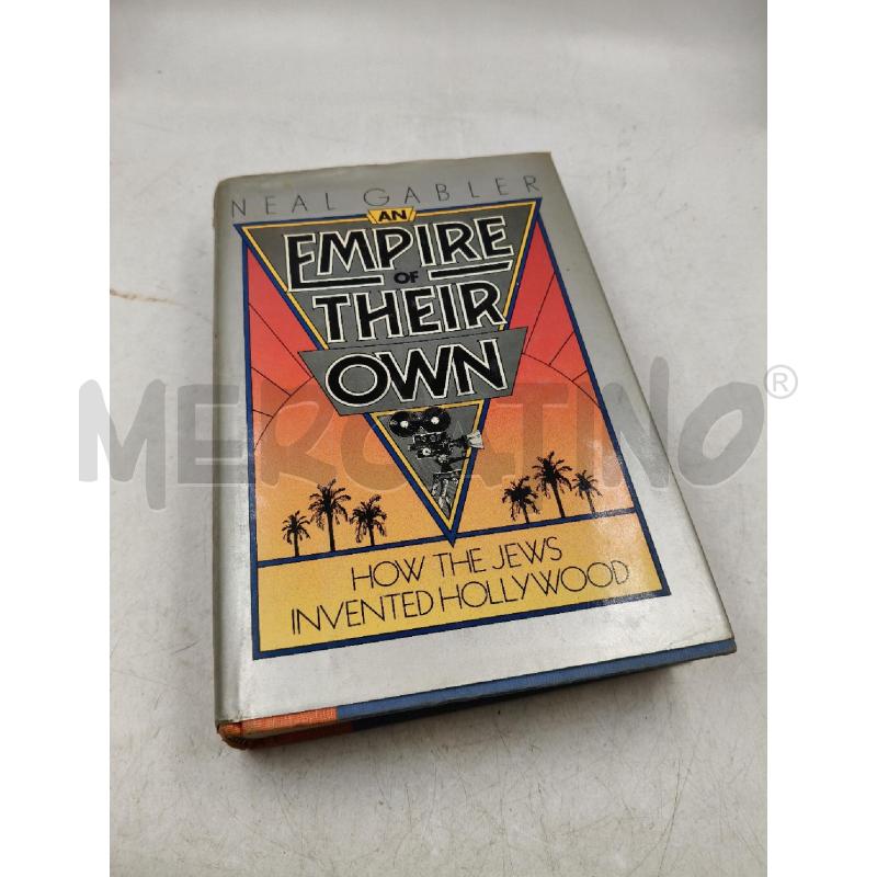 EMPIRE OF THEIR OWN HOW THE JEWS INVENTED HOLLYWOOD | Mercatino dell'Usato Roma talenti 1
