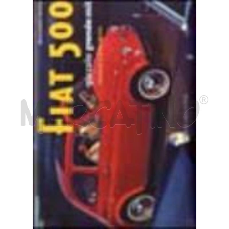 FIAT 500. PICCOLO GRANDE MITO. EDIZ. ITALIANA E IN | Mercatino dell'Usato Roma talenti 1