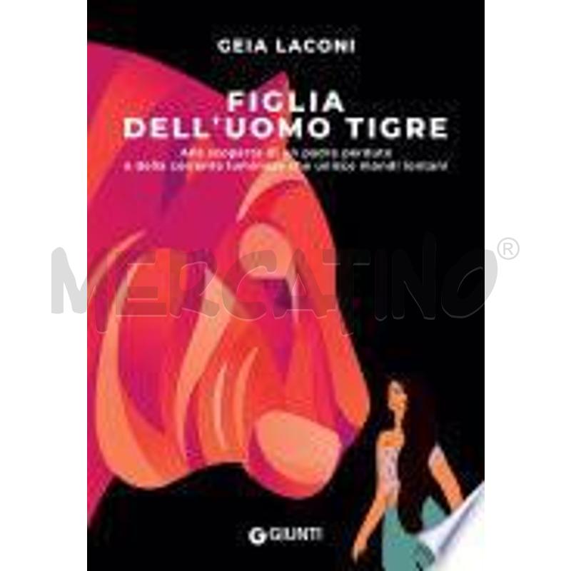 FIGLIA DELL'UOMO TIGRE | Mercatino dell'Usato Roma talenti 1